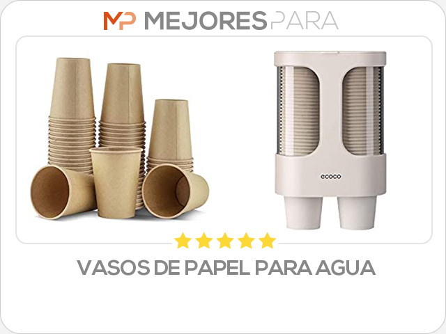 vasos de papel para agua