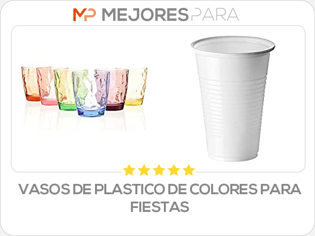 vasos de plastico de colores para fiestas