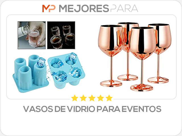 vasos de vidrio para eventos