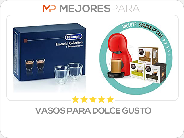 vasos para dolce gusto