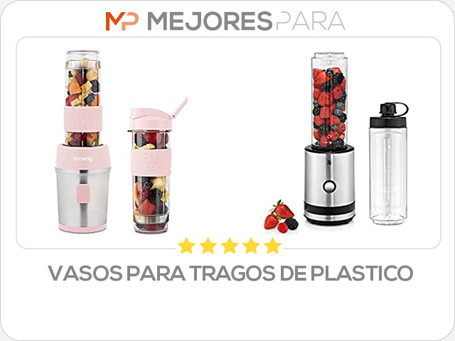 vasos para tragos de plastico