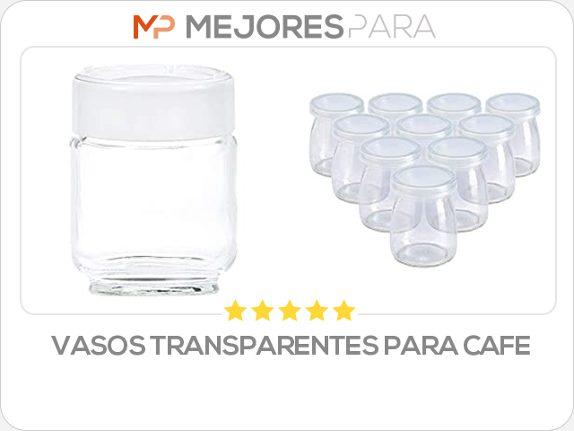 vasos transparentes para cafe