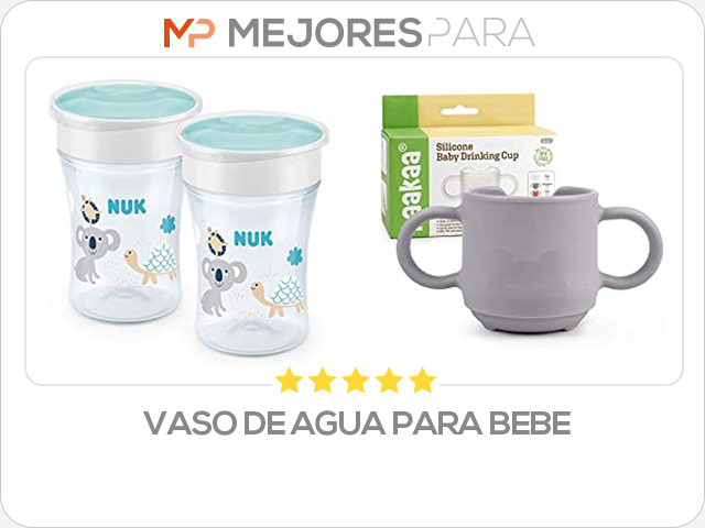 vaso de agua para bebe