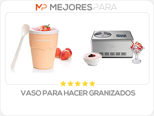 vaso para hacer granizados