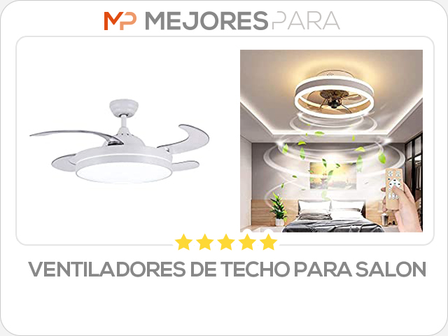 ventiladores de techo para salon