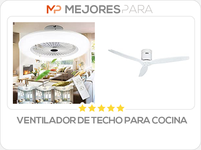 ventilador de techo para cocina