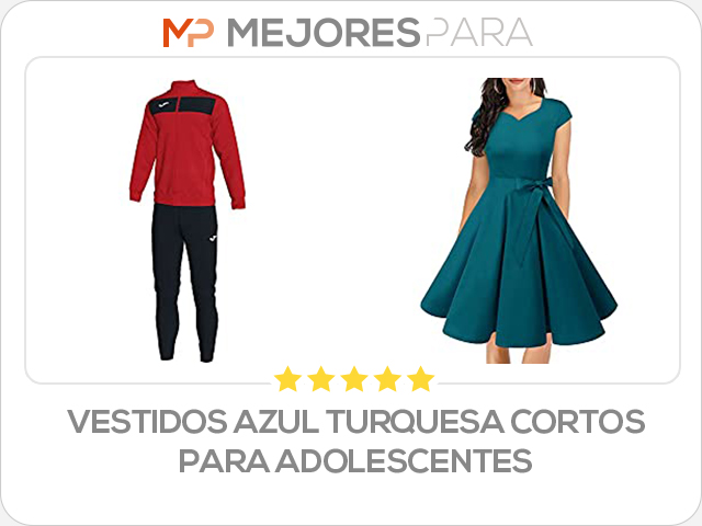 vestidos azul turquesa cortos para adolescentes