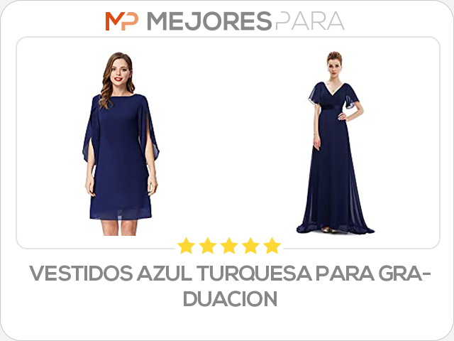 vestidos azul turquesa para graduacion