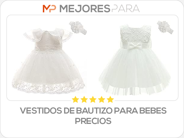 vestidos de bautizo para bebes precios