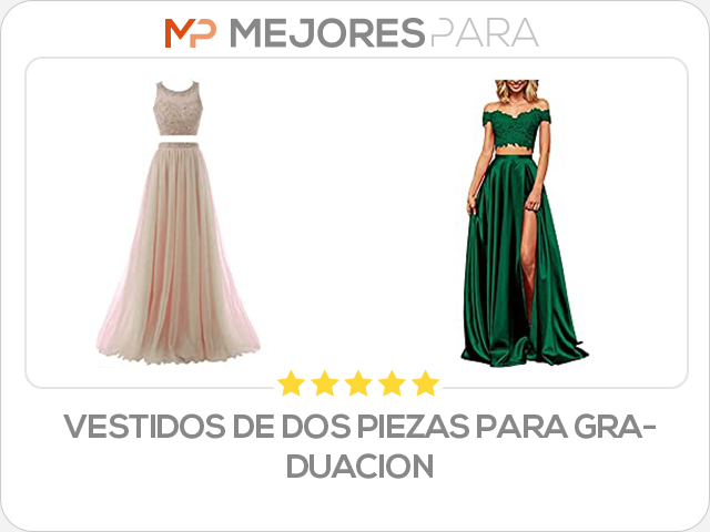 vestidos de dos piezas para graduacion