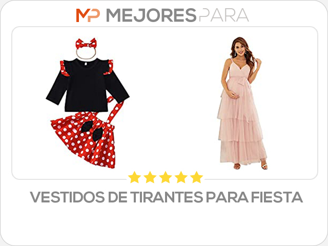 vestidos de tirantes para fiesta