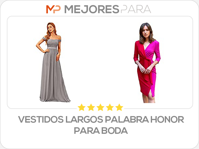 vestidos largos palabra honor para boda