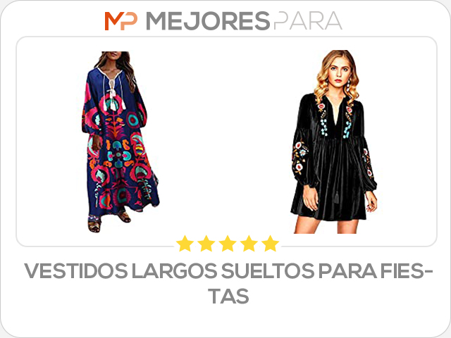 vestidos largos sueltos para fiestas