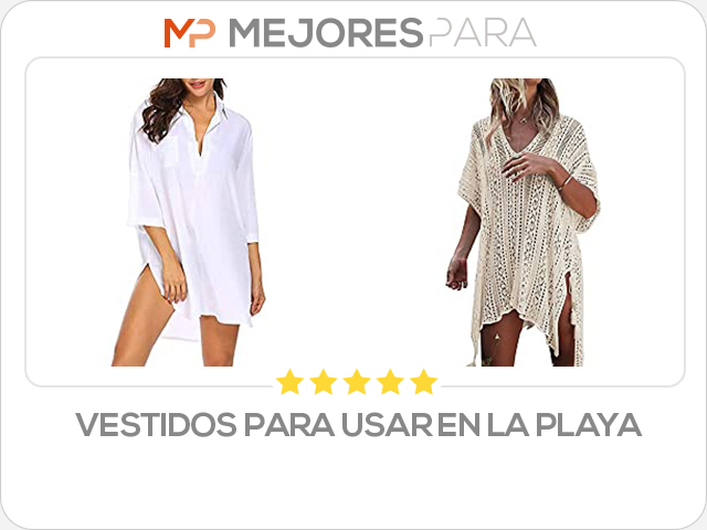 vestidos para usar en la playa