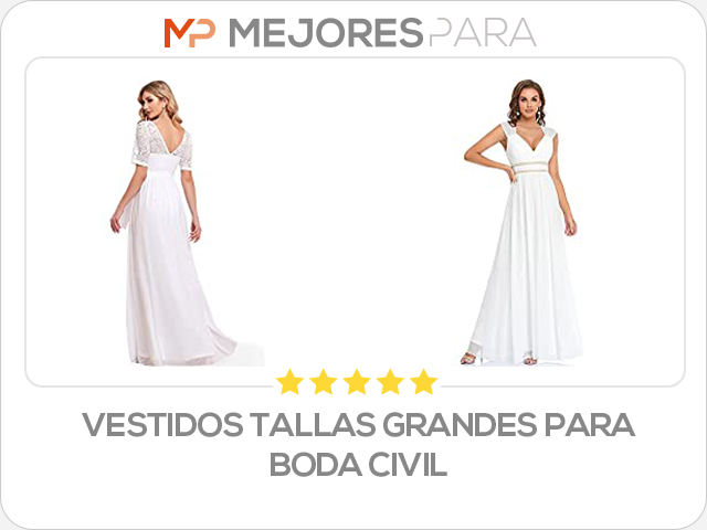 vestidos tallas grandes para boda civil