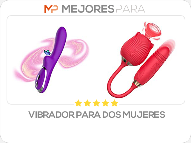 vibrador para dos mujeres