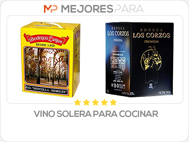 vino solera para cocinar