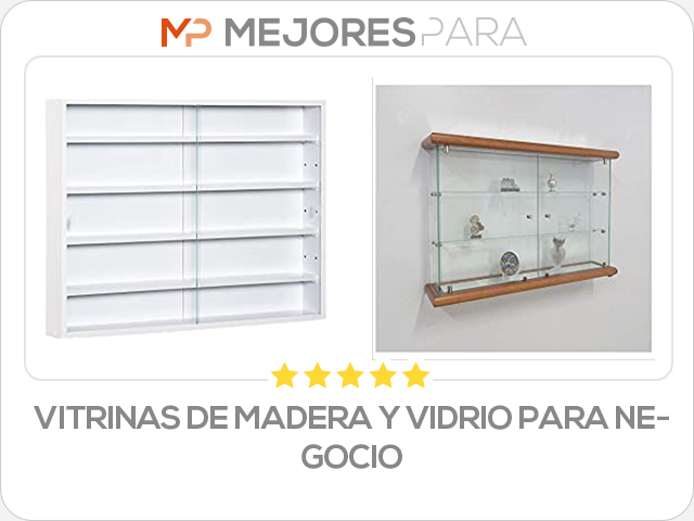 vitrinas de madera y vidrio para negocio