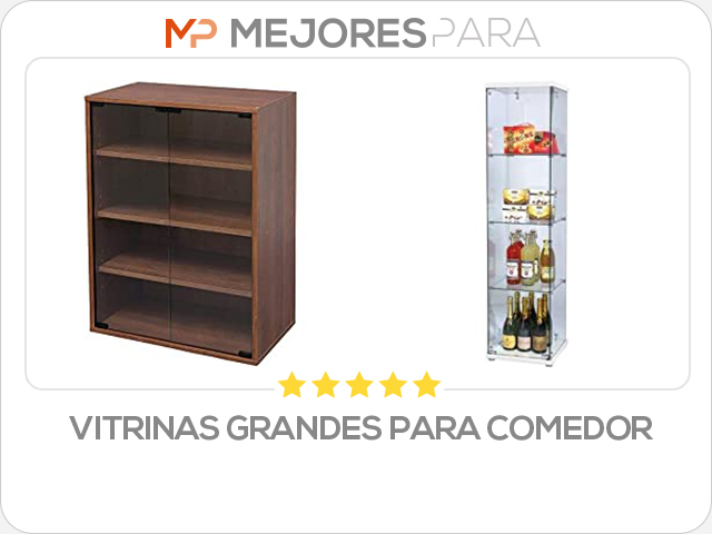 vitrinas grandes para comedor