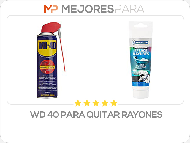 wd 40 para quitar rayones