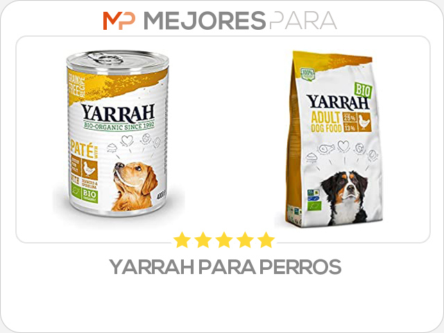 Yarrah para perros