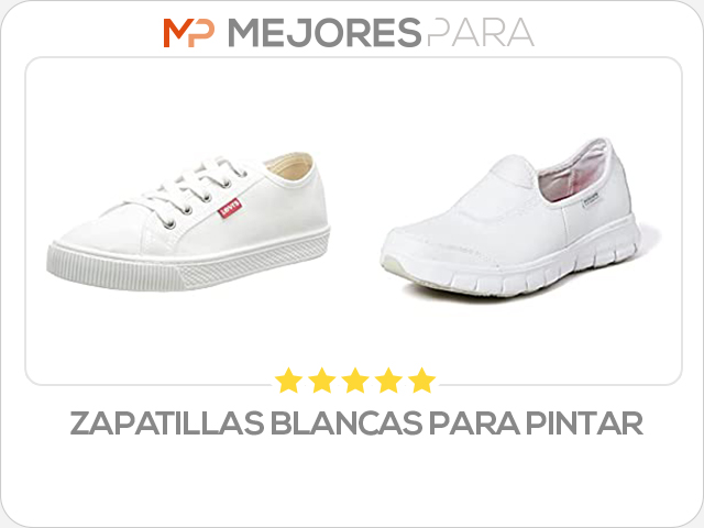 zapatillas blancas para pintar