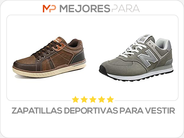 zapatillas deportivas para vestir