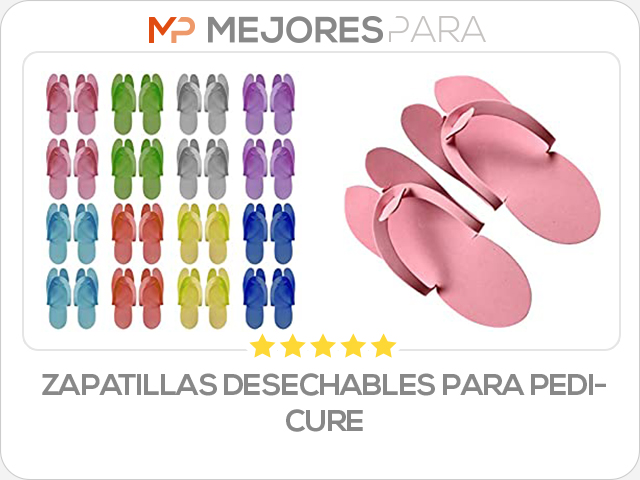 zapatillas desechables para pedicure