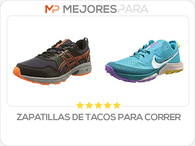 zapatillas de tacos para correr