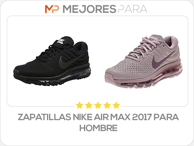 zapatillas nike air max 2017 para hombre