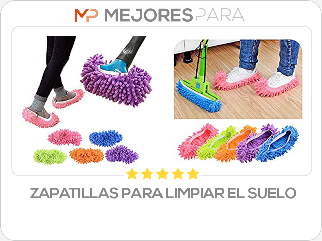 zapatillas para limpiar el suelo