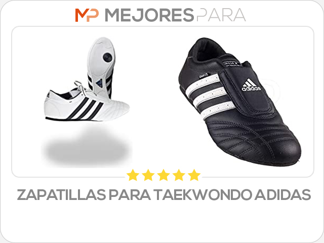 zapatillas para taekwondo adidas