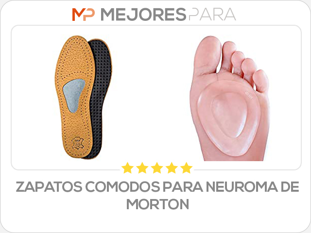 zapatos comodos para neuroma de morton