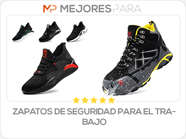 zapatos de seguridad para el trabajo