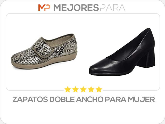 zapatos doble ancho para mujer