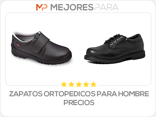 zapatos ortopedicos para hombre precios