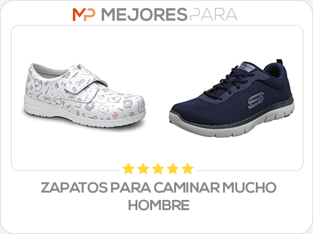 zapatos para caminar mucho hombre