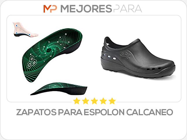 zapatos para espolon calcaneo