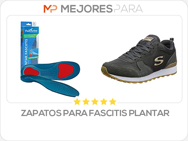 zapatos para fascitis plantar