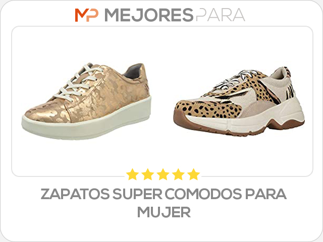 zapatos super comodos para mujer