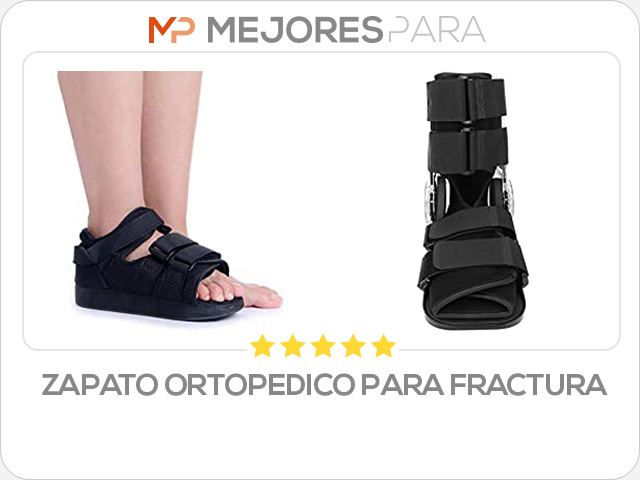 zapato ortopedico para fractura